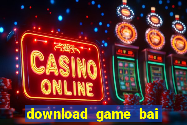 download game bai tien len