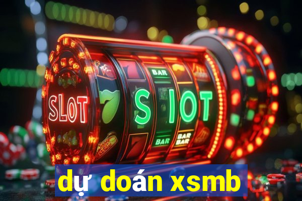 dự doán xsmb