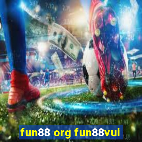 fun88 org fun88vui