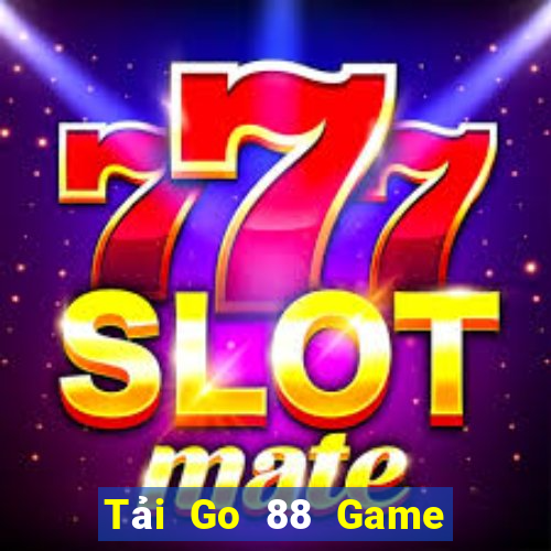 Tải Go 88 Game Bài 1 Đổi 1