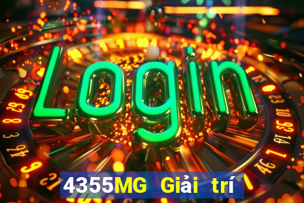 4355MG Giải trí app Tải về