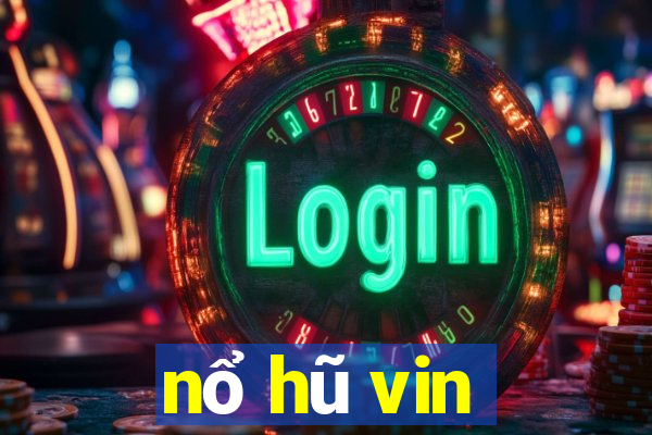 nổ hũ vin