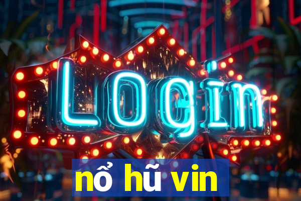 nổ hũ vin