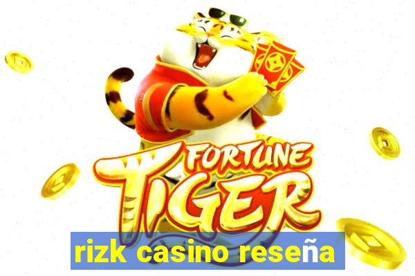 rizk casino reseña