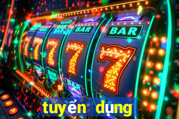 tuyển dụng casino mộc bài