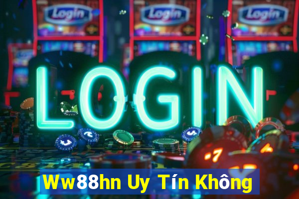 Ww88hn Uy Tín Không