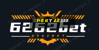 Đăng ký AE888