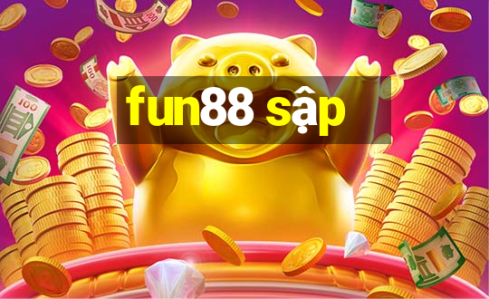 fun88 sập