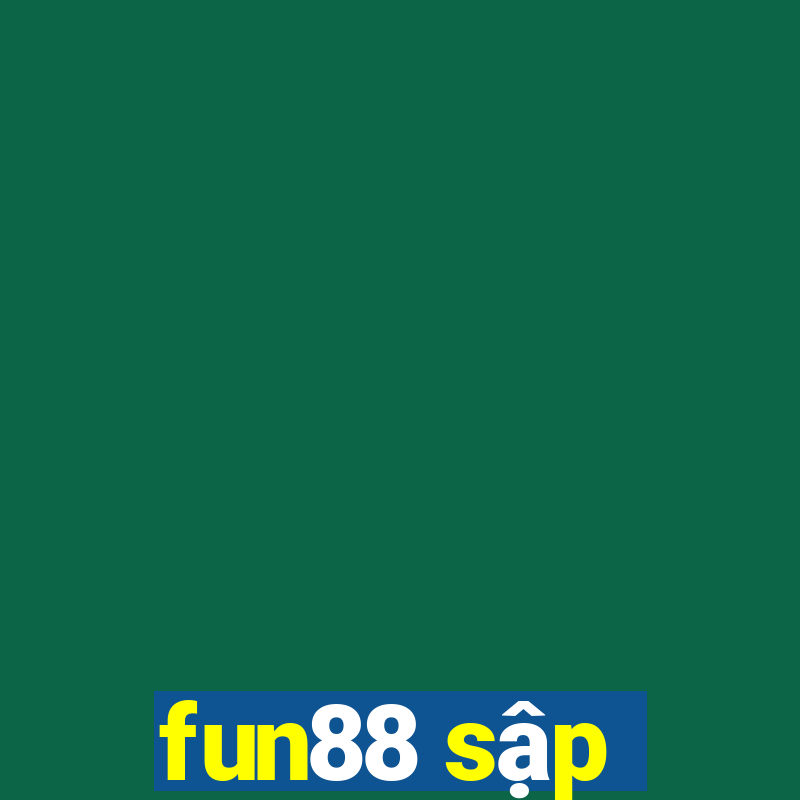 fun88 sập