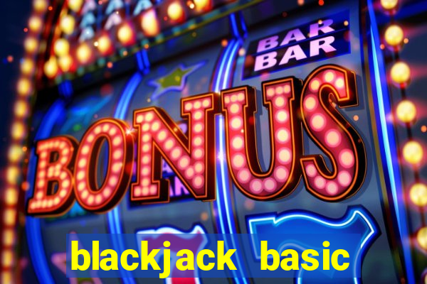 blackjack basic strategy easy