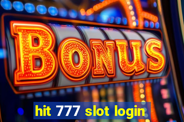 hit 777 slot login