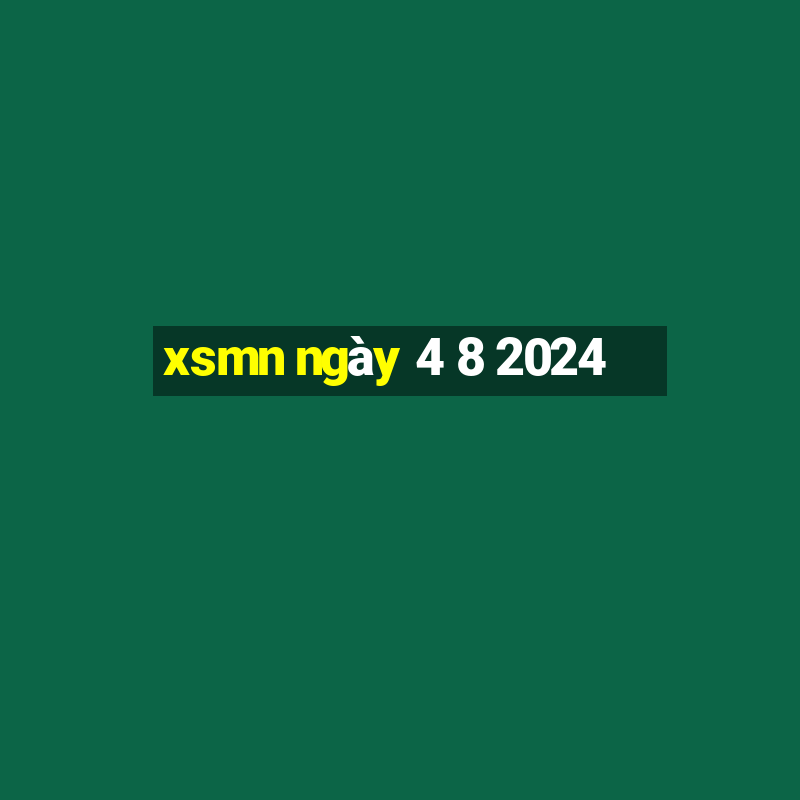 xsmn ngày 4 8 2024