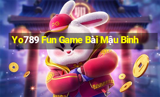 Yo789 Fun Game Bài Mậu Binh