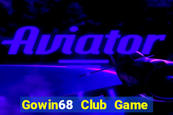 Gowin68 Club Game Bài Poker Đổi Thưởng