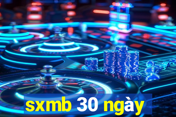 sxmb 30 ngày