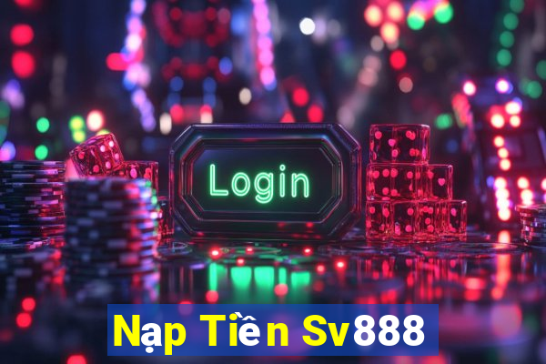 Nạp Tiền Sv888