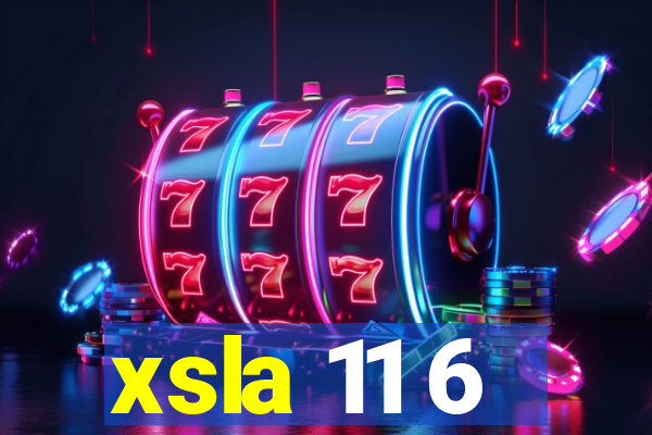 xsla 11 6