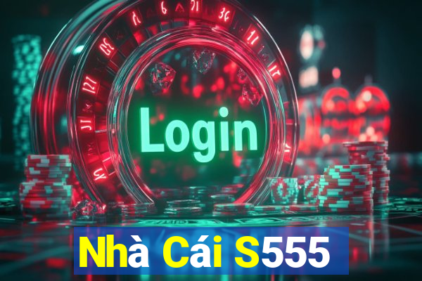 Nhà Cái S555