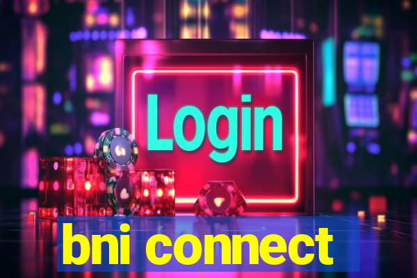 bni connect