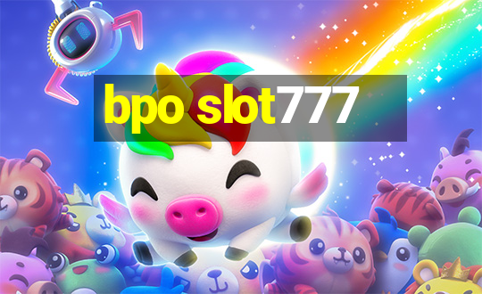 bpo slot777