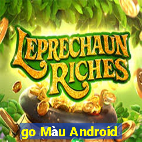 go Màu Android