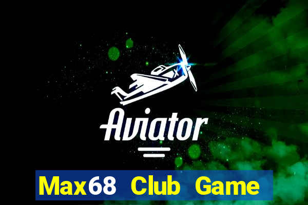 Max68 Club Game Bài Poker