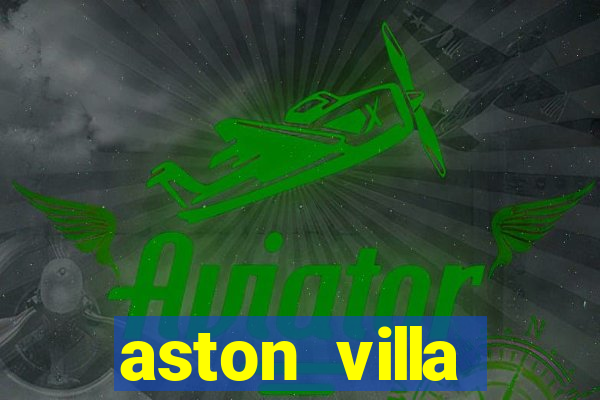 aston villa football club