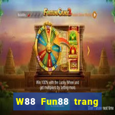 W88 Fun88 trang web chính thức của Grand Slam