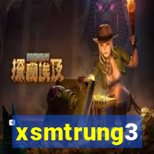 xsmtrung3