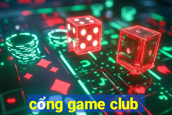 cổng game club