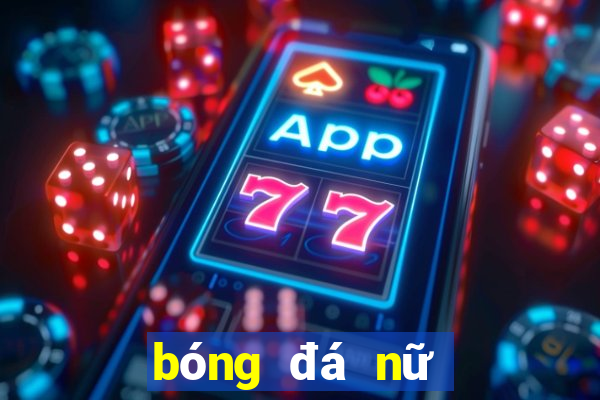 bóng đá nữ việt nam và mỹ