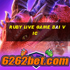 Ruby Live Game Bài Vic