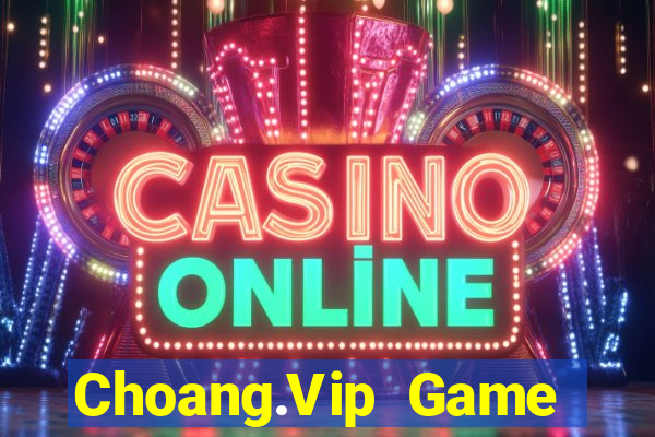 Choang.Vip Game Bài Nạp Sms