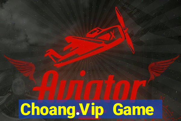 Choang.Vip Game Bài Nạp Sms