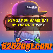 King3.Fun Game Bài Uy Tín Nhất 2022