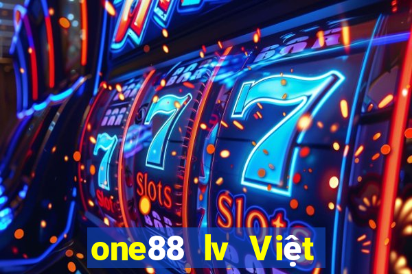 one88 lv Việt nam Người thật