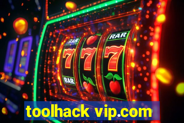 toolhack vip.com