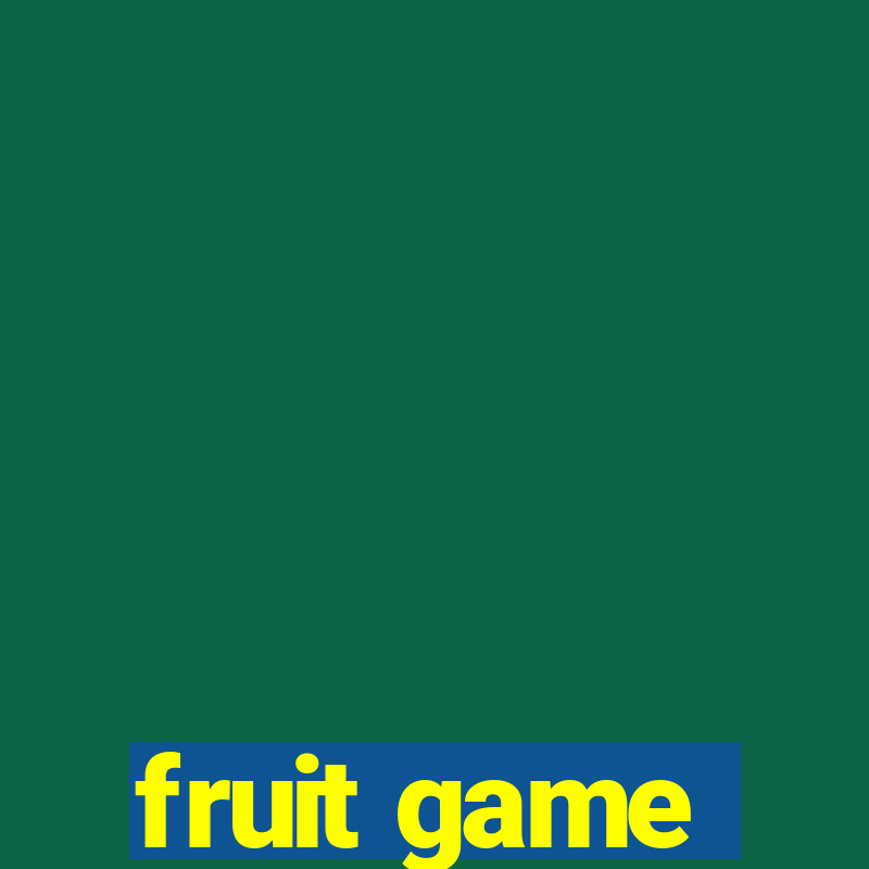 fruit game