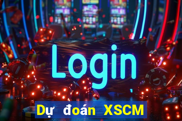 Dự đoán XSCM Chủ Nhật