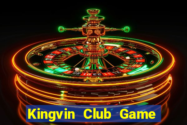 Kingvin Club Game Bài Vui