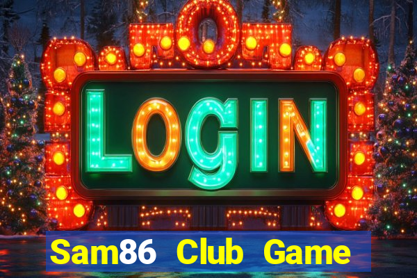 Sam86 Club Game Bài Royal