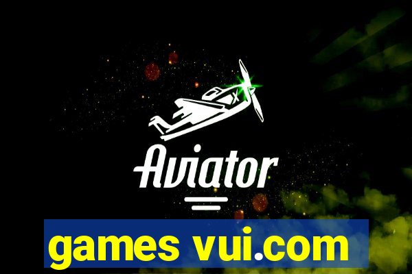 games vui.com