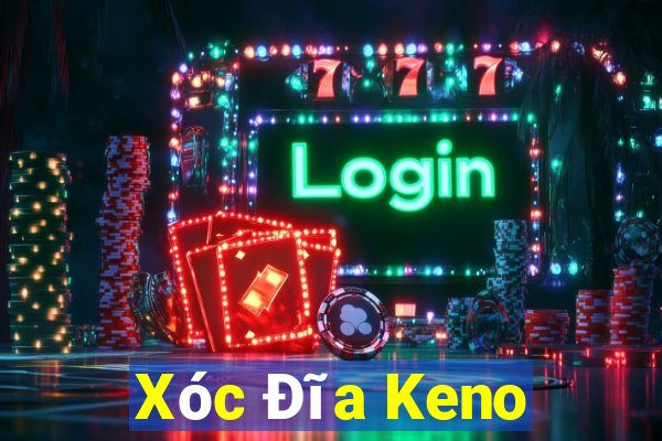 Xóc Đĩa Keno