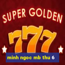 minh ngoc mb thu 6