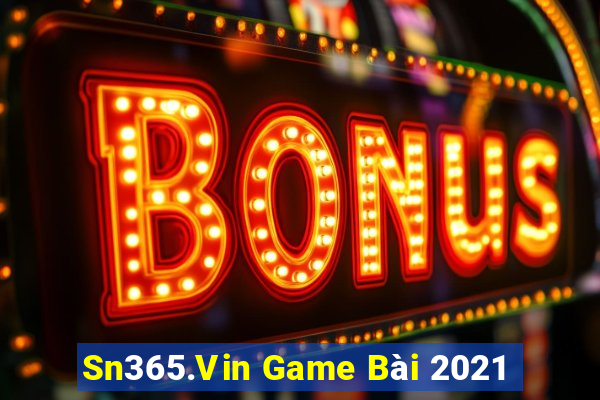 Sn365.Vin Game Bài 2021