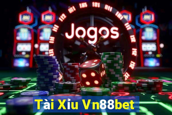 Tài Xỉu Vn88bet