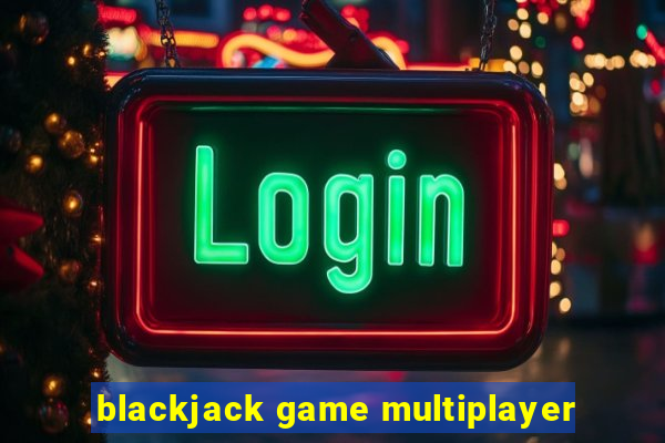 blackjack game multiplayer