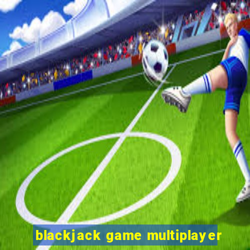 blackjack game multiplayer