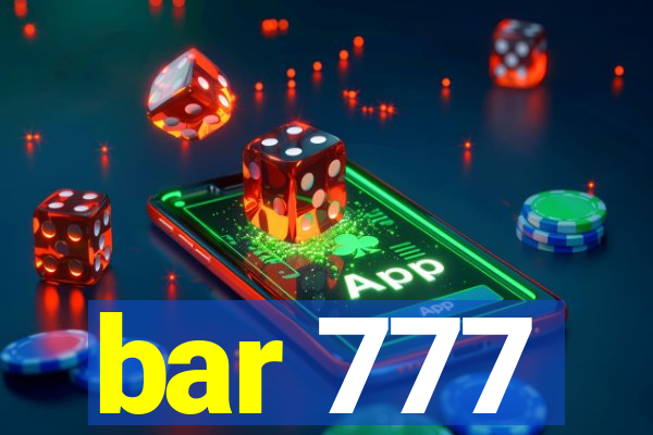 bar 777