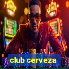 club cerveza